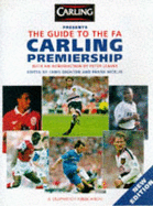 The Guide to the FA Carling Premiership