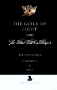The Guild of Light: The Wind Witches Whisper