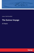 The Guinea Voyage: A Poem