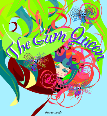 The Gum Queen - 