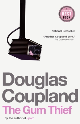 The Gum Thief - Coupland, Douglas