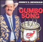 The Gumbo Song - Jimmy C. Newman