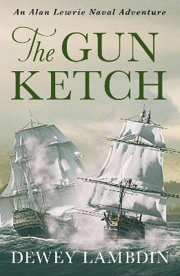 The Gun Ketch - Lambdin, Dewey
