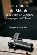 The Guns of Shiloh A Story of the Great Western Campaign