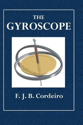 The Gyroscope - Cordeiro, F J B