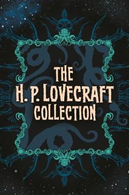 The H. P. Lovecraft Collection - Lovecraft, H. P.
