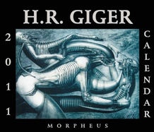 The H. R. Giger 2011 Calendar