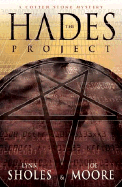 The Hades Project - Sholes, Lynn, and Moore, Joe