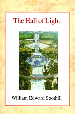 The Hall of Light: A Study of Early Chinese Kingship - Soothill, William Edward