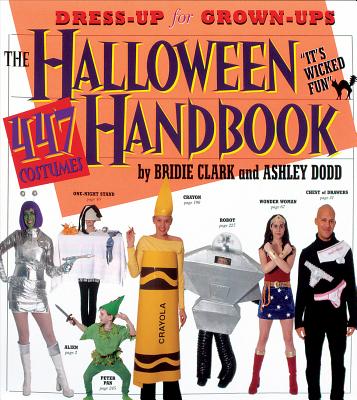 The Halloween Handbook - Clark, Bridie, and Dodd, Ashley, and Beckman, Janette (Photographer)