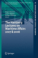 The Hamburg Lectures on Maritime Affairs 2007 & 2008