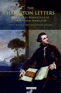 The Hamilton Letters: The Naples Dispatches of Sir William Hamilton