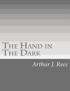The Hand in The Dark