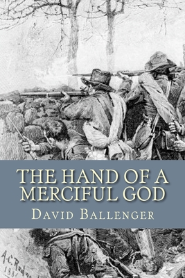 The Hand of a Merciful God - Hubbard, Douglas, and Ballenger, David