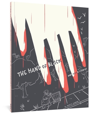 The Hand of Black and Other Stories - Cendreda, Martin