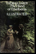 The Hand of Ethelberta Illustrated