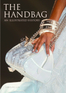 The Handbag: An Illustrated History - Cox, Caroline, Baroness