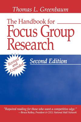 The Handbook for Focus Group Research - Greenbaum, Thomas L, Dr.