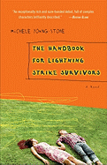 The Handbook for Lightning Strike Survivors: a Novel