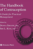 The handbook of contraception: a guide for practical management