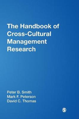 The Handbook of Cross-Cultural Management Research - Smith, Peter B, and Peterson, Mark F, and Thomas, David C