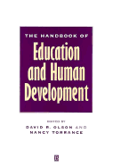 The Handbook of Education and Human Development: New Models of Learning, Teaching and Schooling