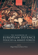 The Handbook of European Defence Policies and Armed Forces