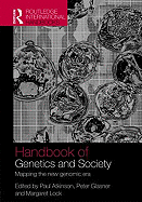 The Handbook of Genetics & Society: Mapping the New Genomic Era