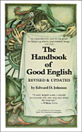 The Handbook of Good English