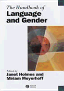 The Handbook of Language and Gender: The Technological Condition - An Anthology