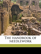 The Handbook of Needlework