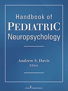 The Handbook of Pediatric Neuropsychology