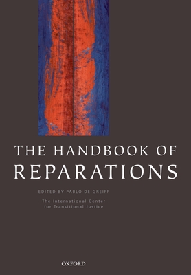The Handbook of Reparations - de Greiff, Pablo (Editor)