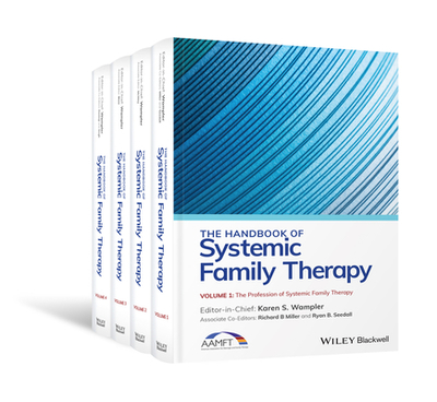 The Handbook of Systemic Family Therapy, Set - Wampler, Karen S. (Editor-in-chief), and Miller, Richard B. (Associate editor), and Seedall, Ryan B. (Associate editor)