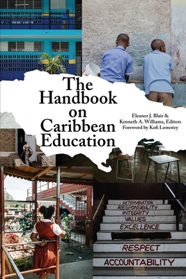 The Handbook on Caribbean Education - Blair, Eleanor J (Editor), and Williams, Kenneth A (Editor)