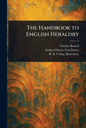 The Handbook to English Heraldry