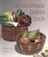 The Handmade Basket Book