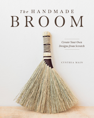 The Handmade Broom - Main, Cynthia