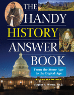The Handy History Answer Book: From the Stone Age to the Digital Age