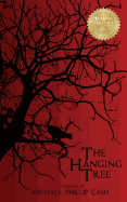 The Hanging Tree: A Novella