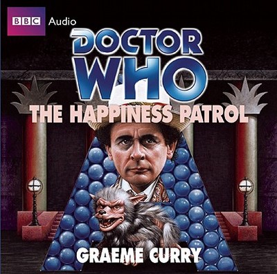 The Happiness Patrol - Curry, Graeme, and Lenska, Rula (Read by)