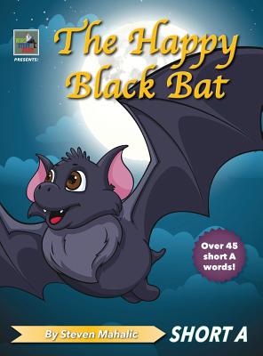 The Happy Black Bat - Mahalic, Steven