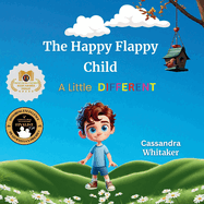 The Happy Flappy Child - A Little Different