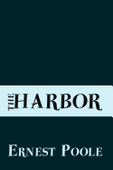 The Harbor: Original and Unabridged