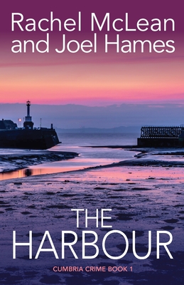 The Harbour - McLean, Rachel, and Hames, Joel