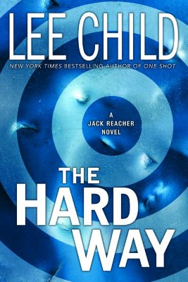 The Hard Way - Child, Lee, New