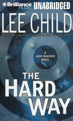 The Hard Way - Child, Lee, New, and Hill, Dick (Read by)