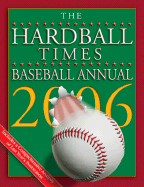 The Hardball Times Baseball Annual 2006