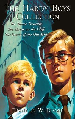 The Hardy Boys Collection - Dixon, Franklin W