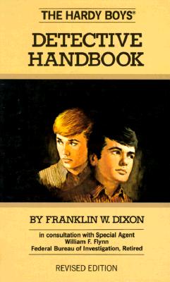 The Hardy Boys Detective Handbook - Dixon, Franklin W, and Spina, D A